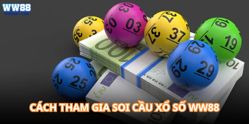 Cách tham gia soi cầu trên WW88 đơn giản với 4 bước thôi