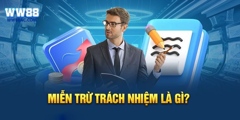 Quy định miễn trừ trách nhiệm cần được thiết lập 
